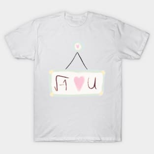 I love you T-Shirt